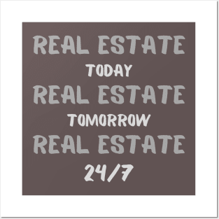 REAL ESTATE, Today, Tomorrow, 24/7 Posters and Art